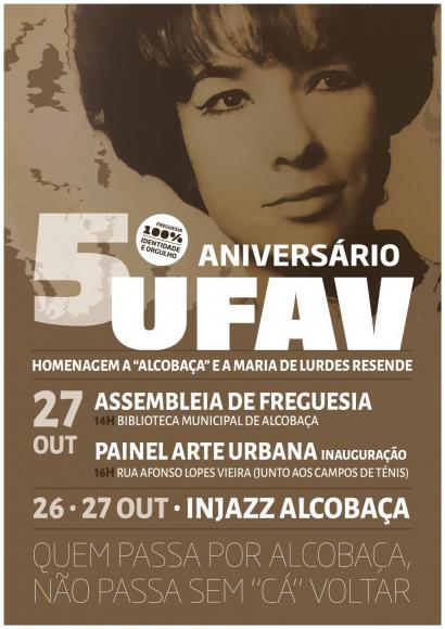 5º aniversário UFAV com Homenagem à Canção de Alcobaça e a Maria de Lurdes Resende